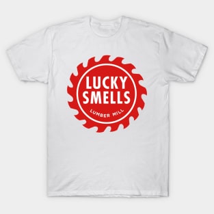 Lucky Smells Lumber Mill T-Shirt